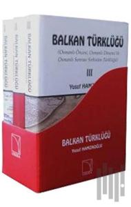 Balkan Türklüğü (3 Cilt) (Ciltli)