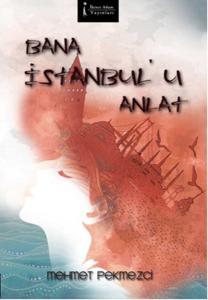 Bana İstanbul'u Anlat