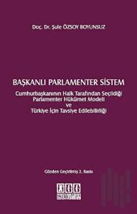 Başkanlı Parlamenter Sistem
