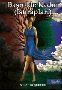 Başrolde Kadın (Istırapları)