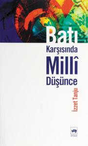 Batı Karşısında Millî Düşünce