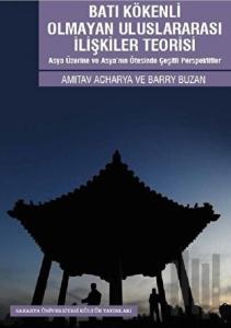 Batı Kökenli Olmayan Uluslararası İlişkiler Teorisi