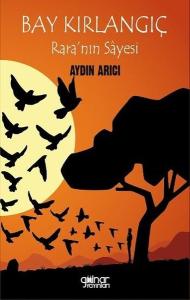 Bay Kırlangıç - Rara'nın Sayesi