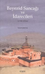 Bayezid Sancağı ve İdarecileri (1700-1914)