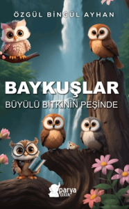 Baykuşlar Büyülü Bitkinin Peşinde
