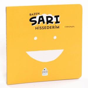 Bazen Sarı Hissederim - Duygularım Serisi