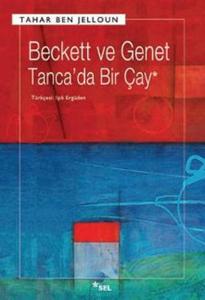 Beckett ve Genet Tanca'da Bir Çay