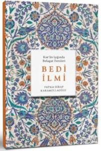 Bedi İlmi - Kur'an Işığında Belagat Dersleri