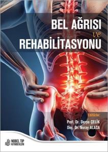 Bel Ağrısı ve Rehabilitasyonu