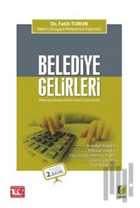 Belediye Gelirleri (2464 sayılı Belediye Gelirleri Kanunu Çerçevesinde)