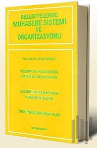 Belediyelerde Muhasebe Sistemi ve Organizasyonu
