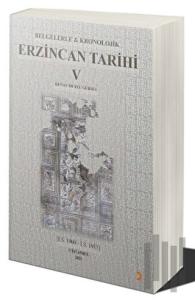 Belgelerle & Kronolojik Erzincan Tarihi 5