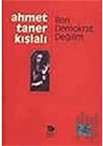 Ben Demokrat Değilim