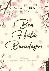 Ben Hala Burdayım