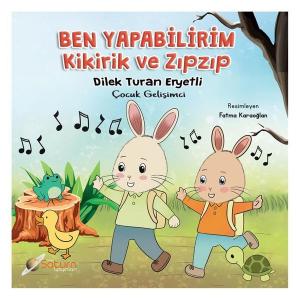 Ben Yapabilirim - Kikirik ve Zıpzıp