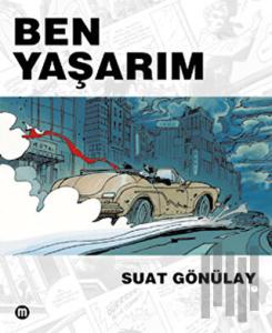 Ben Yaşarım