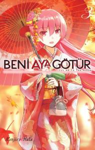 Beni Aya Götür Cilt 3