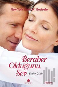 Beraber Olduğunu Sev