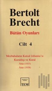 Bertolt Brecht - Bütün Oyunları Cilt: 4 (Ciltli)