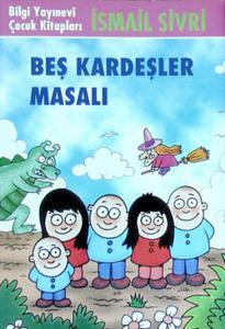 Beş Kardeşler Masalı