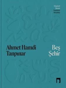 Beş Şehir - Eleştirel Basım (Ciltli)