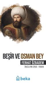 Beşir ve Osman Bey - Öncülerin İzinde