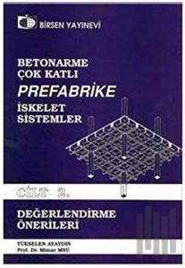 Betonarme, Çok Katlı, Prefabrike İskelet Sistemler Cilt: 2
