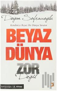 Beyaz Dünya Zor Değil