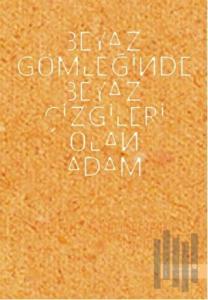 Beyaz Gömleğinde Beyaz Çizgileri Olan Adam