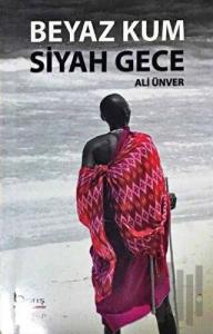 Beyaz Kum Siyah Gece