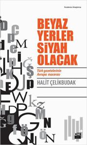 Beyaz Yerler Siyah Olacak