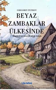 Beyaz Zambaklar Ülkesinde