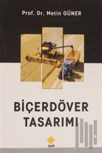 Biçerdöver Tasarımı