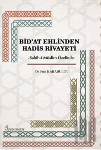 Bid'at Ehlinden Hadis Rivayeti