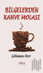 Bilgelerden Kahve Molası