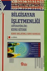 Bilgisayar İşletmenliği (Operatörlük) Kurs Kitabı