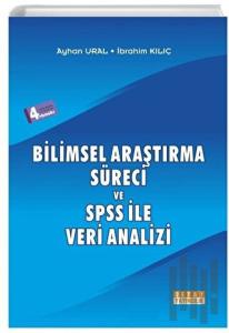Bilimsel Araştırma Süreci ve SPSS ile Veri Analizi