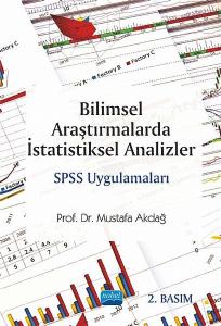 Bilimsel Araştırmalarda İstatistiksel Analizler - SPSS Uygulamaları
