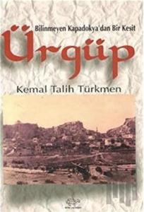 Bilinmeyen Kapadokya'dan Bir Kesit Ürgüp