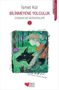 Bilinmeyene Yolculuk - Coşkun'un Serüvenleri 2
