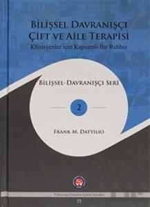 Bilişsel Davranışçı Çift Ve Aile Terapisi (Ciltli)