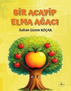 Bir Acayip Elma Ağacı