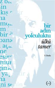 Bir Adın Yolculuktu