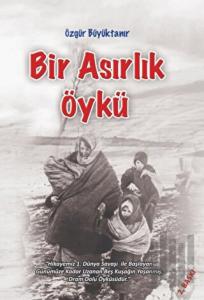 Bir Asırlık Öykü