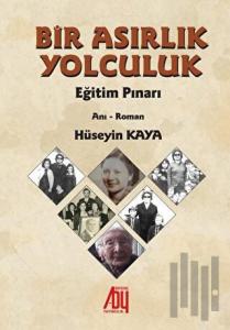 Bir Asırlık Yolculuk