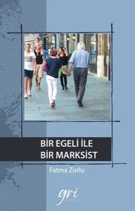 Bir Egeli İle Bir Marksist (Ciltli)