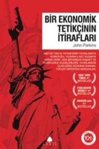 Bir Ekonomik Tetikçinin İtirafları