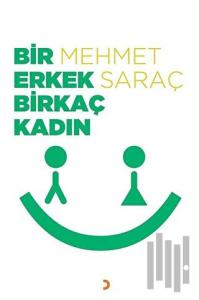 Bir Erkek Birkaç Kadın