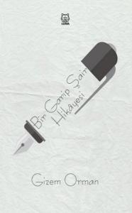 Bir Garip Şair Hikayesi