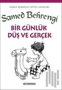 Bir Günlük Düş ve Gerçek